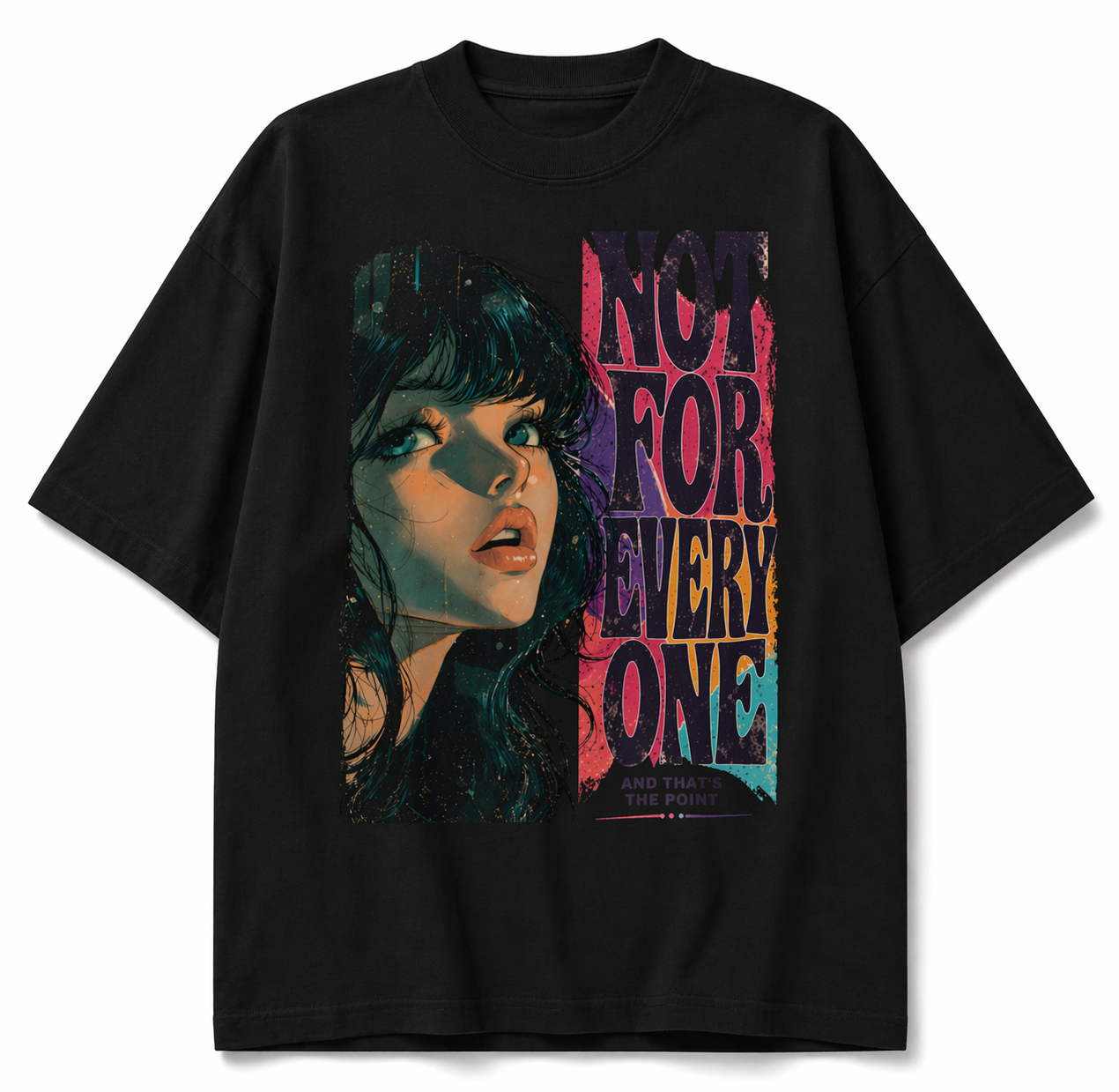 front view oversized black graphic t-shirt not for everyone portrait design graphic streetwear