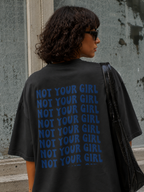Not Your Girl Boxy T-Shirt