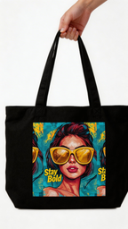 model front view holding black tote bag stay bold pop art woman graphic design streetwear fashion