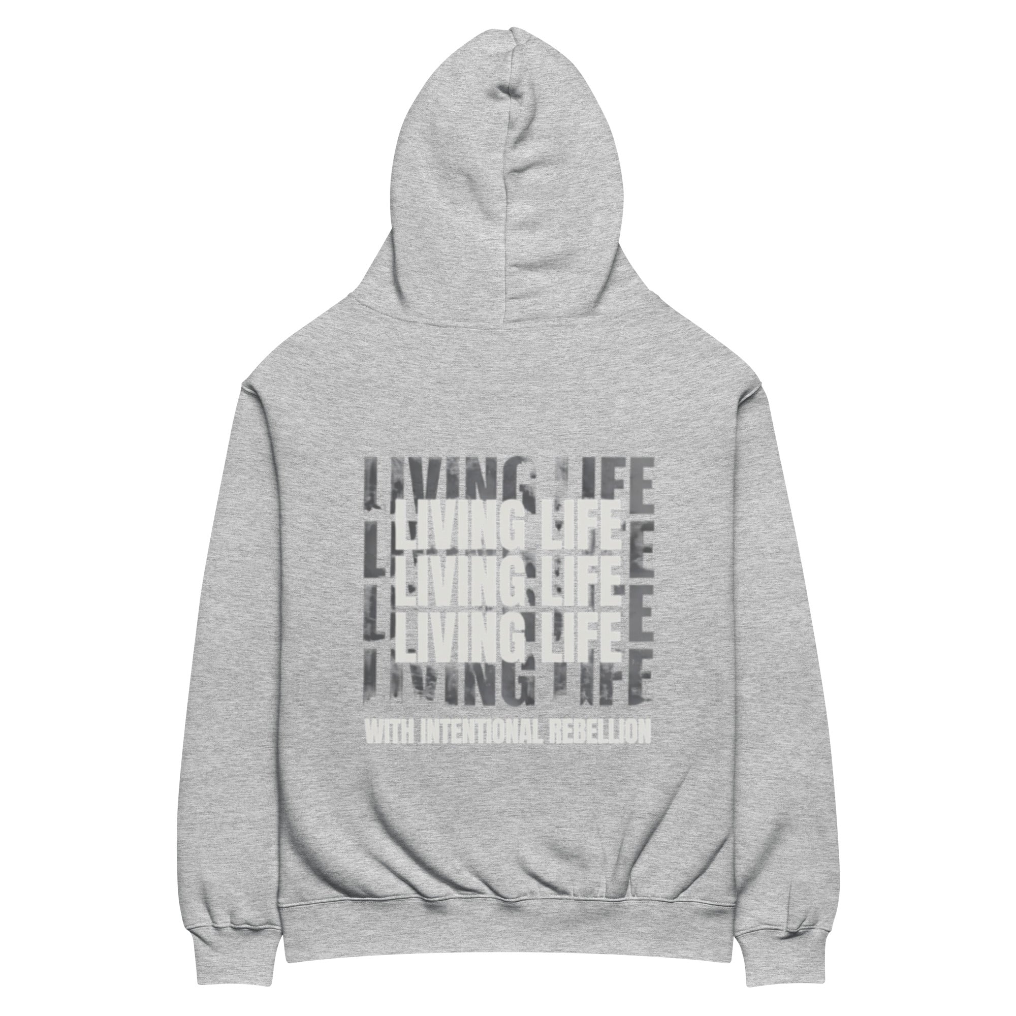 Athletic heather oversized hoodie featuring repeated “Living Life” typography and the phrase “Living life with intentional rebellion” printed on the back.