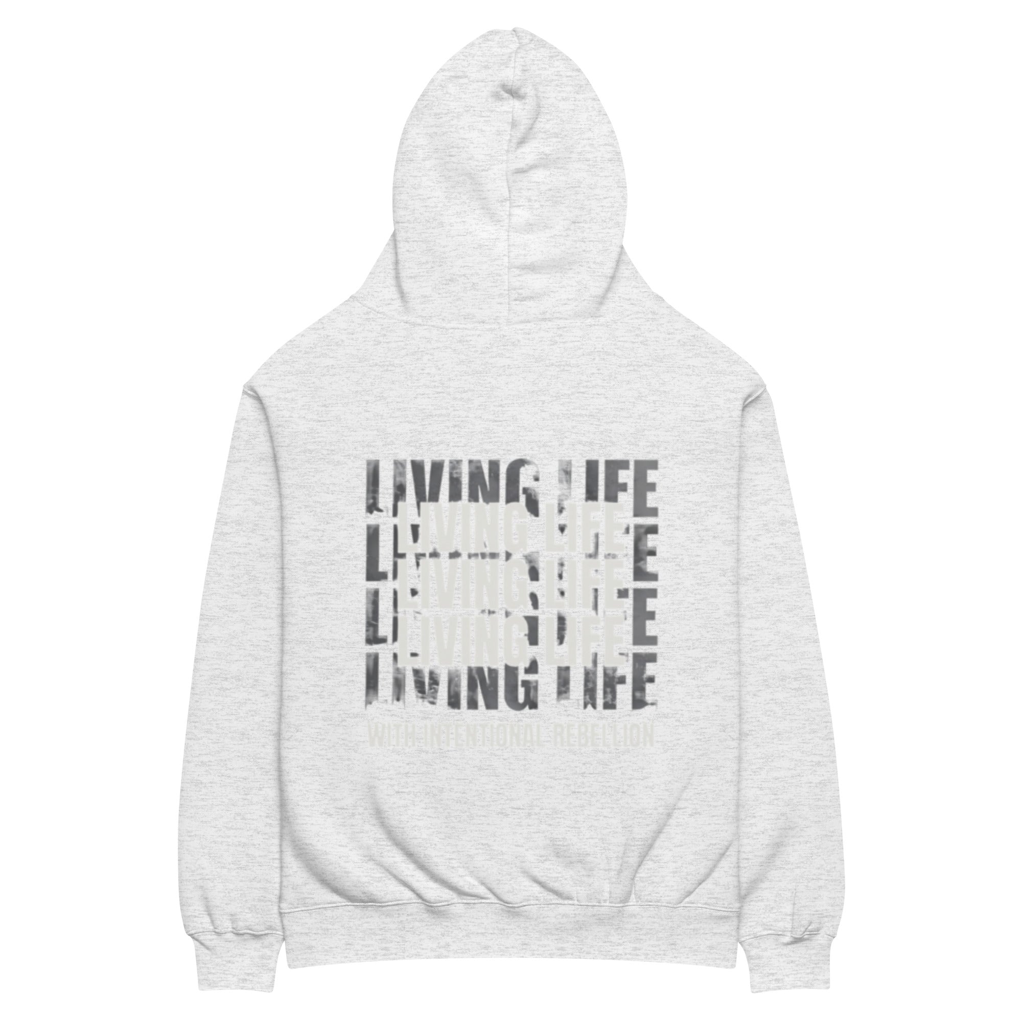White heather oversized hoodie featuring repeated “Living Life” typography and the phrase “Living life with intentional rebellion” printed on the back.