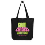 product front view black tote bag good taste cant be taught typography design graphic streetwear