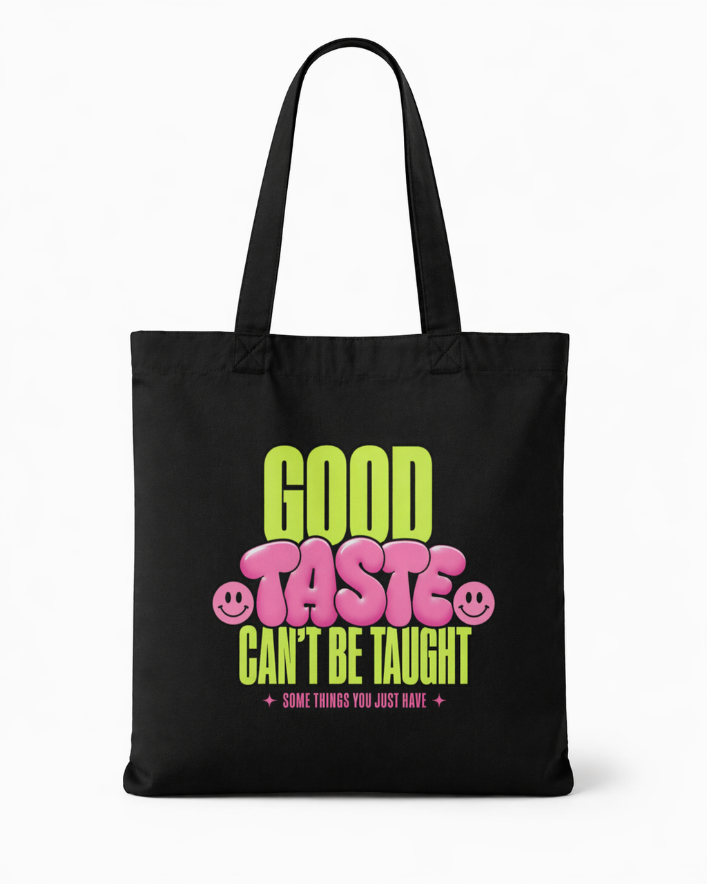 product front view black tote bag good taste attitude design graphic streetwear
