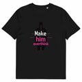Black oversized women’s statement t-shirt featuring “Make him overthink” pink typography graphic, contemporary streetwear style.