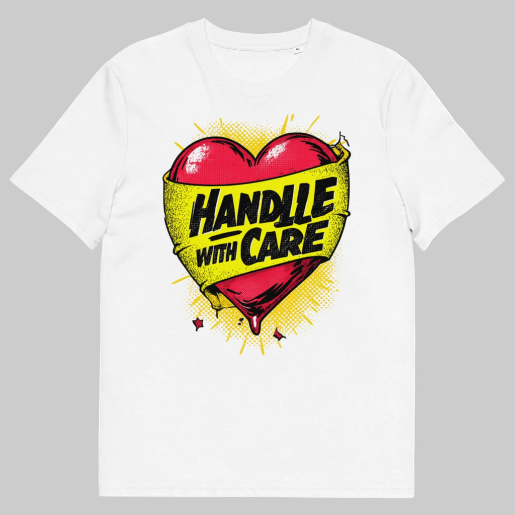 White unisex t-shirt with “Handle With Care” heart graphic design