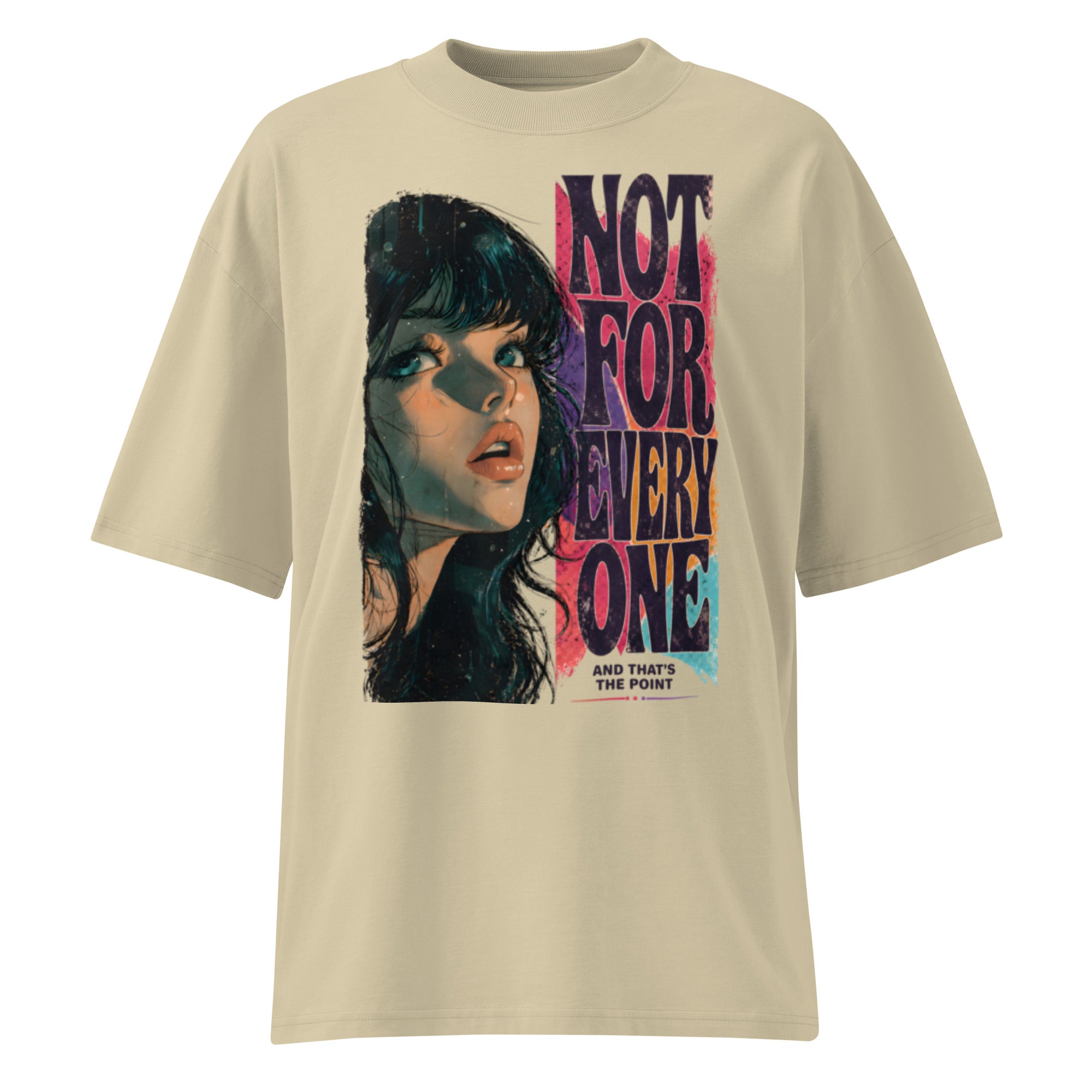 front view oversized beige graphic t-shirt not for everyone design streetwear fashion