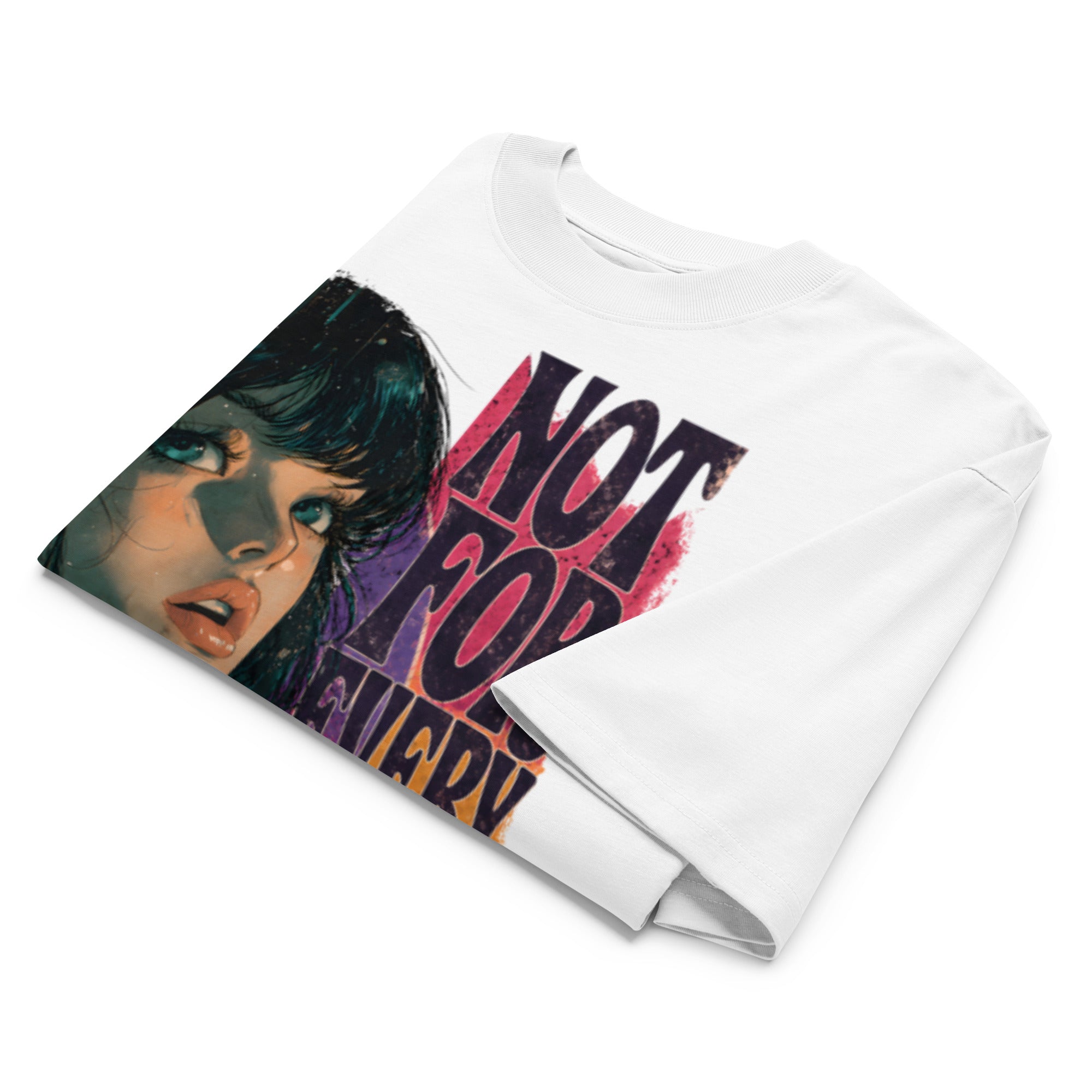 angled folded view oversized white graphic t-shirt not for everyone print streetwear fashion