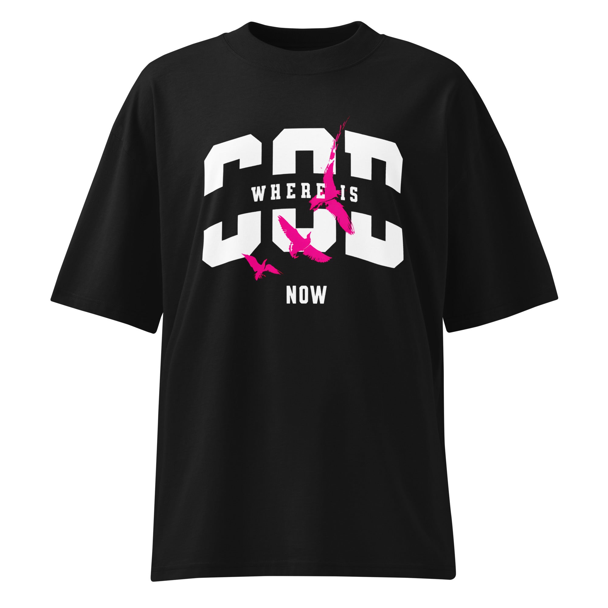 Black oversized streetwear T-shirt with bold white “GOD” varsity typography, “WHERE IS” text across the center, “NOW” below, and pink bird silhouettes graphic on the front