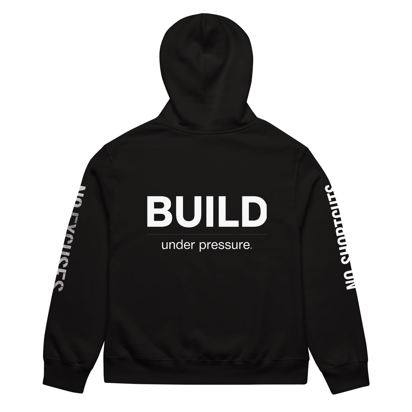 Black unisex oversized hoodie with “Build Under Pressure” statement printed on back, streetwear hoodie back view.