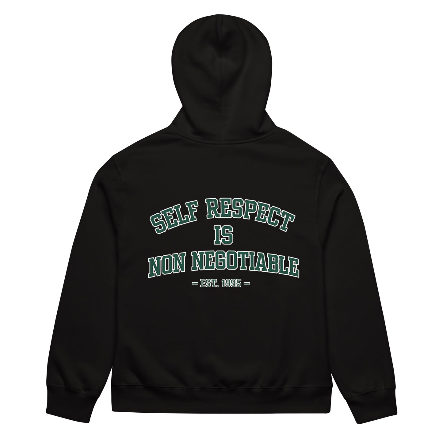 unisex streetwear hoodie back view with self respect is non negotiable quote print

