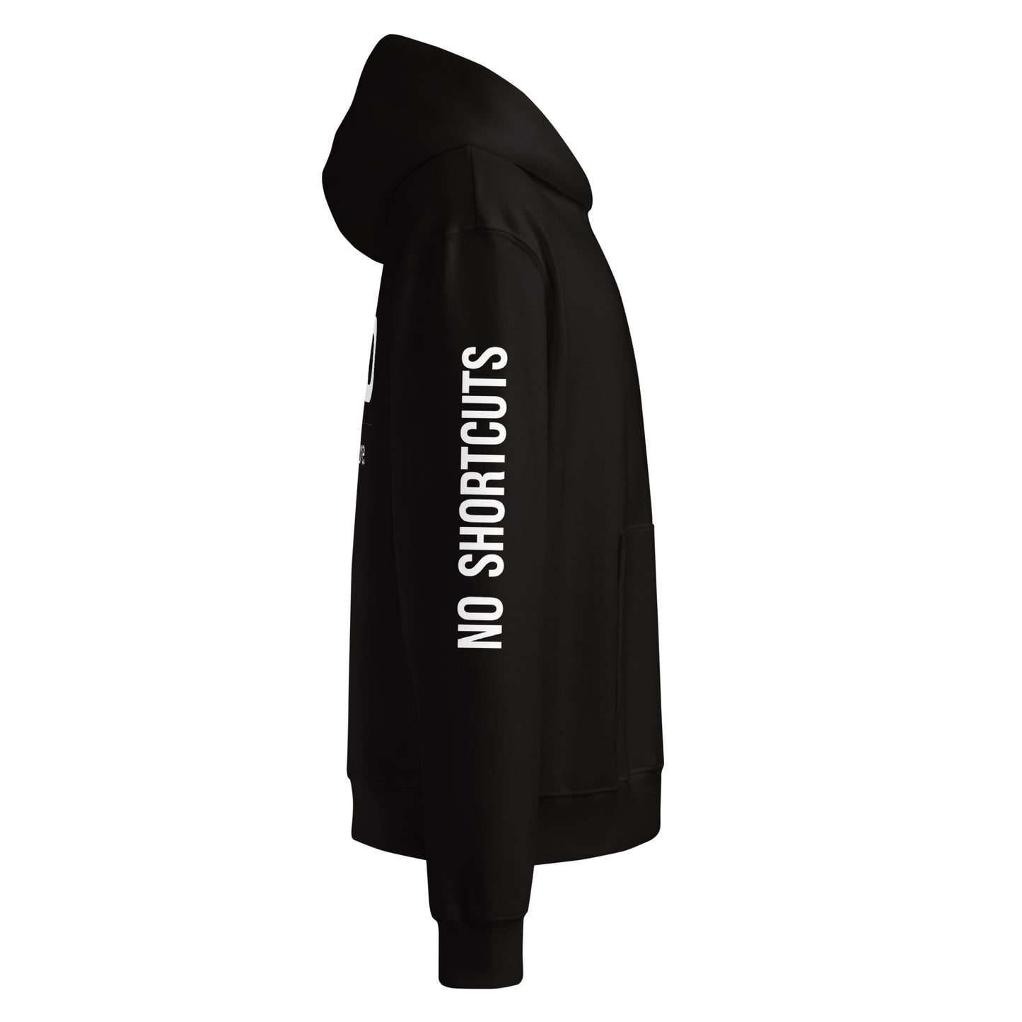 Black unisex oversized streetwear hoodie side view with “No Shortcuts” sleeve print.