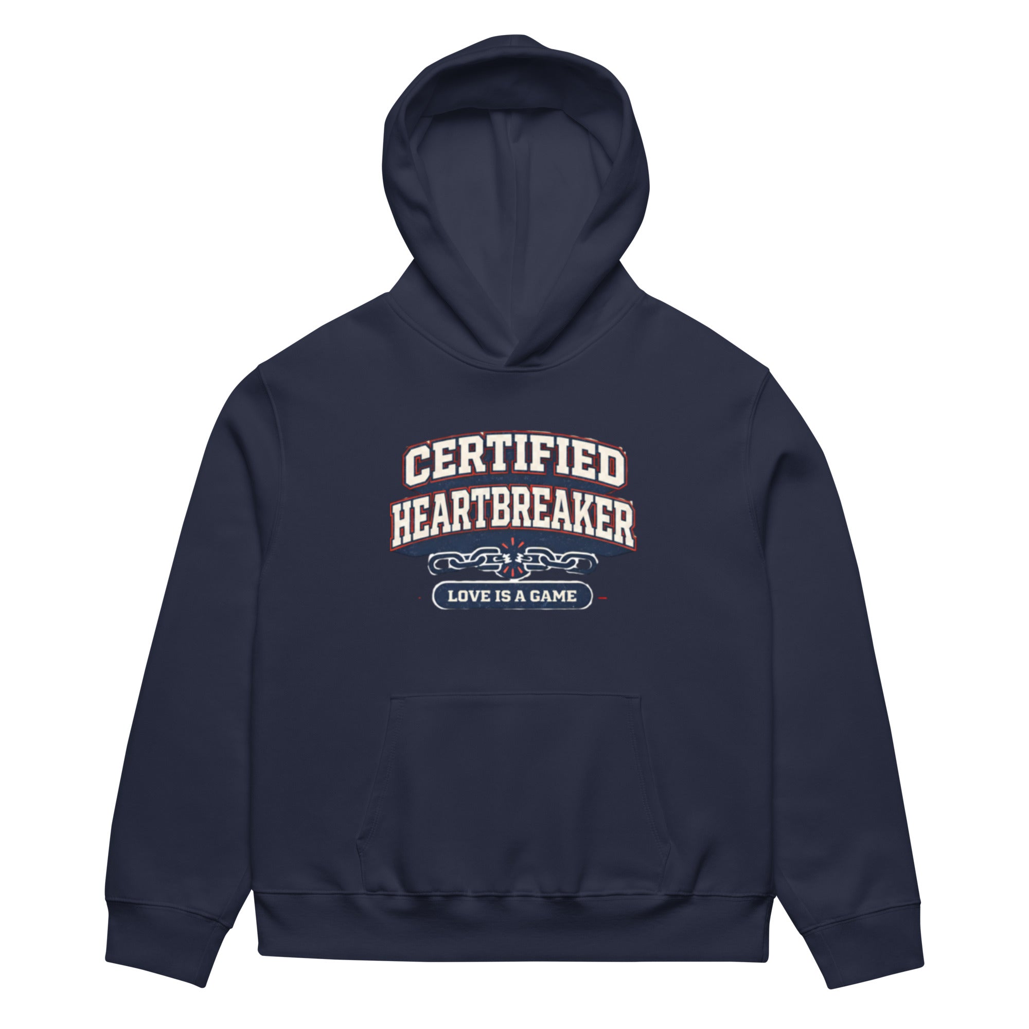 Navy hoodie front view with “Certified Heartbreaker” varsity-style graphic and “Love Is a Game” slogan in red and navy collegiate typography.
