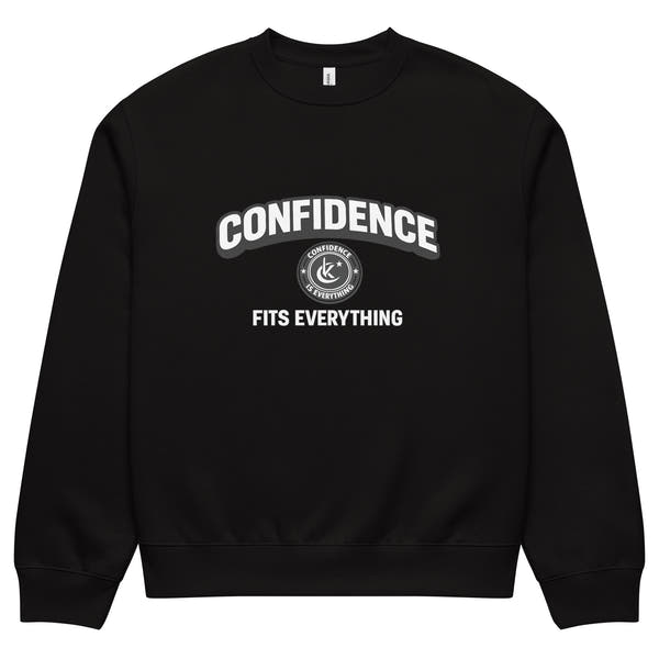 black unisex sweatshirt front view with confidence fits everything typography print
