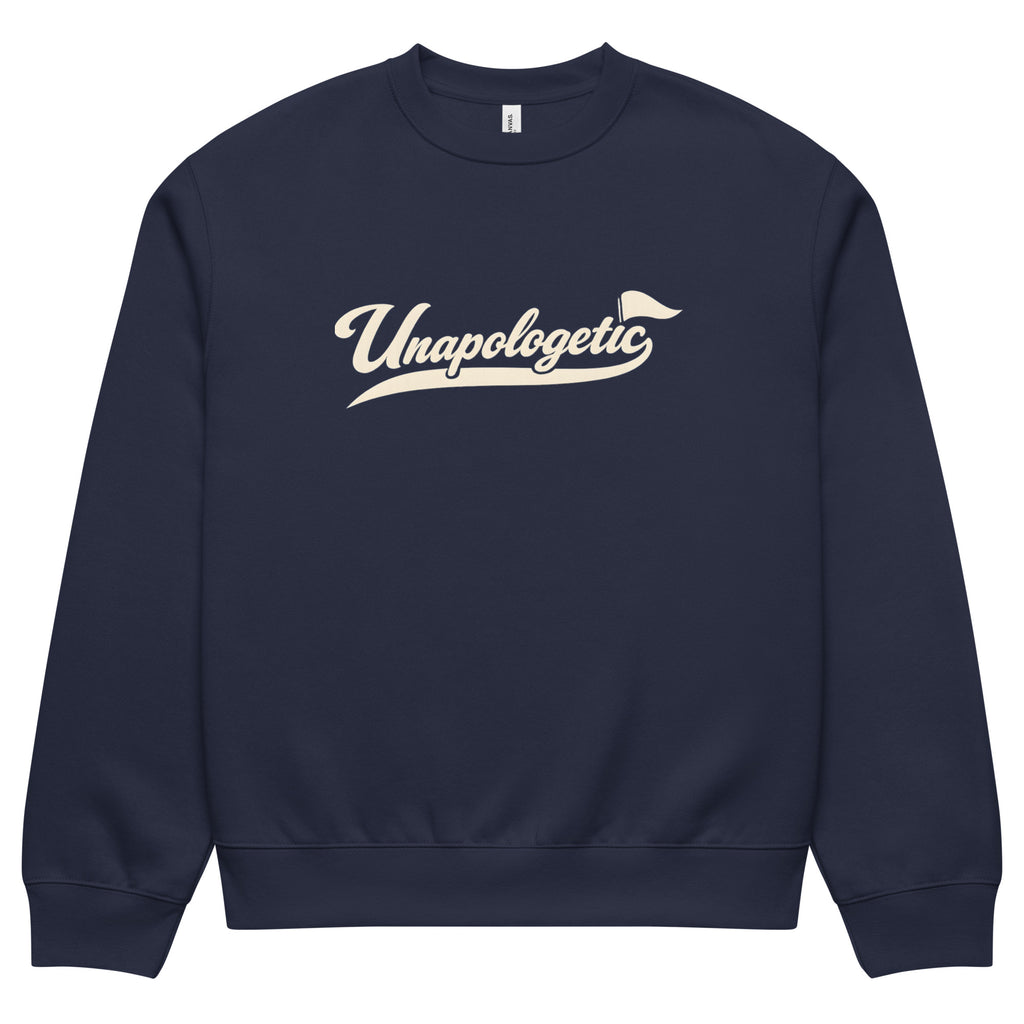 streetwear sweatshirt front view with “Unapologetic” script logo print
