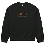 Vintage black oversized heavyweight sweatshirt with “MORE Isn’t Always Better” slogan, statement streetwear piece