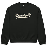 streetwear sweatshirt front view with “Unapologetic” script logo print
