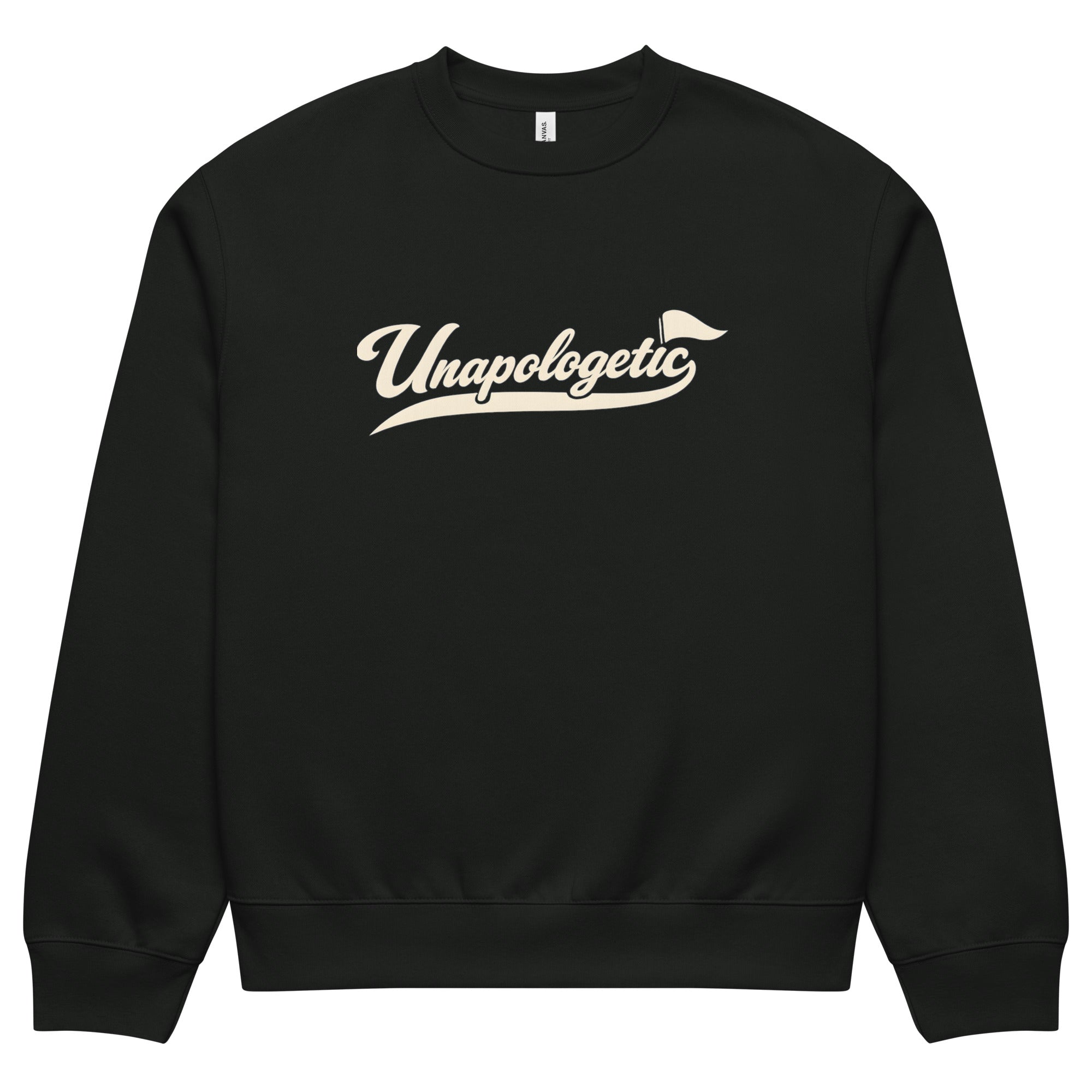 streetwear sweatshirt front view with “Unapologetic” script logo print
